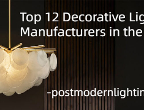 Top 12 Decorative Lighting Manufacturers in the World